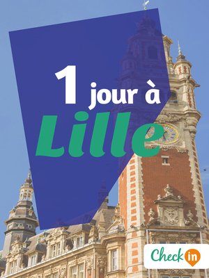cover image of 1 jour à Lille